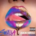 Jason Derulo Drops ‘Swalla’ ft Nicki Minaj and Ty Dolla $ign [AUDIO]